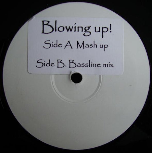 Unknown Artist : Blowing Up! (12")
