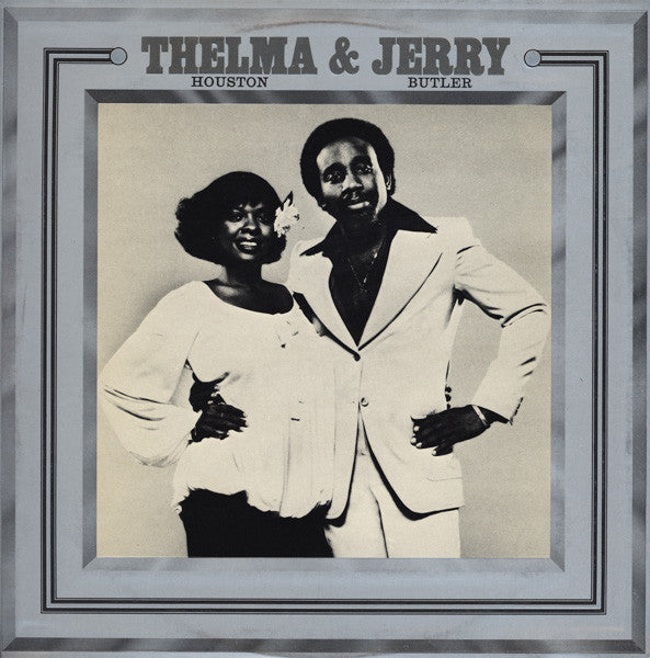 Thelma Houston & Jerry Butler : Thelma & Jerry (LP, Album)
