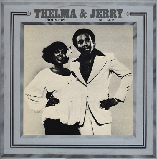 Thelma Houston & Jerry Butler : Thelma & Jerry (LP, Album)