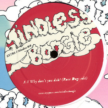 Rove Dogs : Why Don't You Dub? (Rove Dogs Edit) (12")