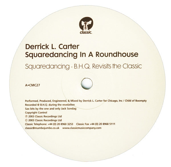 Derrick Carter : Squaredancing In A Roundhouse (12")