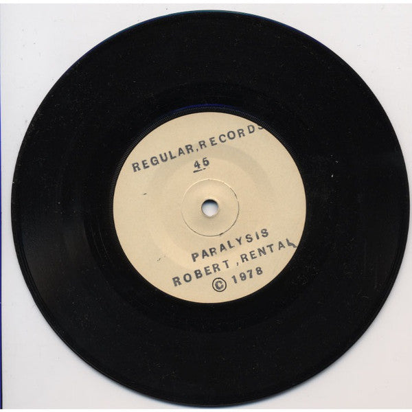 Robert Rental : Paralysis (7")