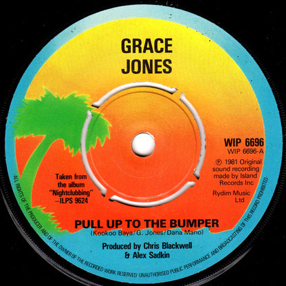 Grace Jones : Pull Up To The Bumper / Feel Up (7", Single, Pus)