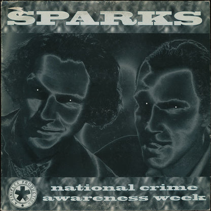 Sparks : National Crime Awareness Week (12", Maxi)
