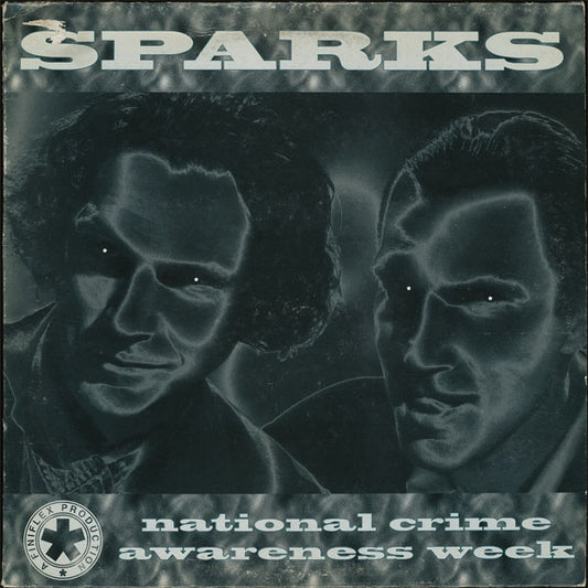 Sparks : National Crime Awareness Week (12", Maxi)