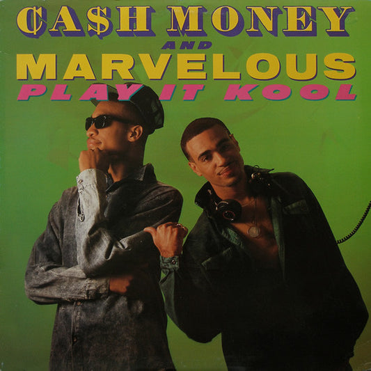 Cash Money & Marvelous : Play It Kool / Ugly People Be Quiet (12")
