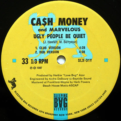 Cash Money & Marvelous : Play It Kool / Ugly People Be Quiet (12")
