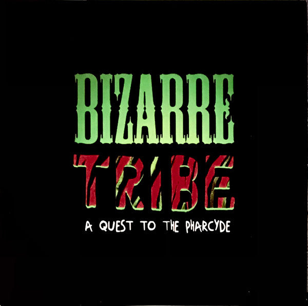 Amerigo Gazaway : Bizarre Tribe: A Quest To The Pharcyde (2xLP, Album, Unofficial)