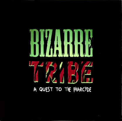 Amerigo Gazaway : Bizarre Tribe: A Quest To The Pharcyde (2xLP, Album, Unofficial)