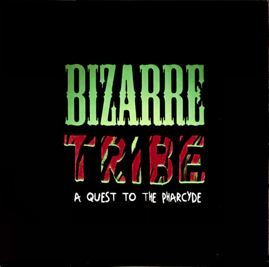 Amerigo Gazaway : Bizarre Tribe: A Quest To The Pharcyde (2xLP, Album, Unofficial)