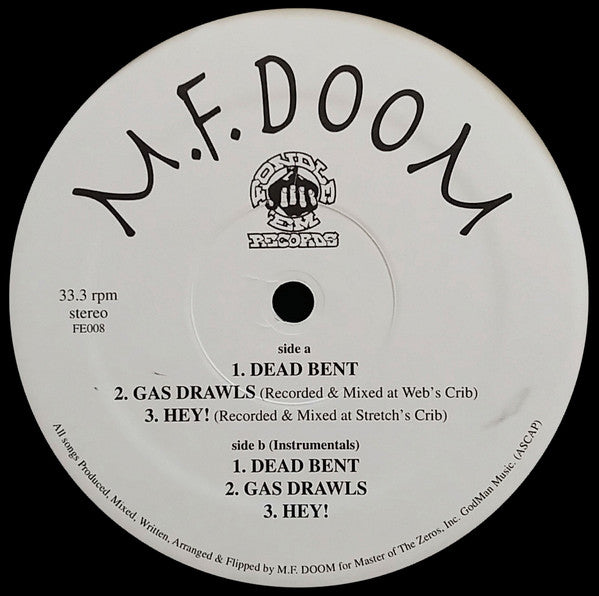 MF Doom : Dead Bent / Gas Drawls / Hey! (12")