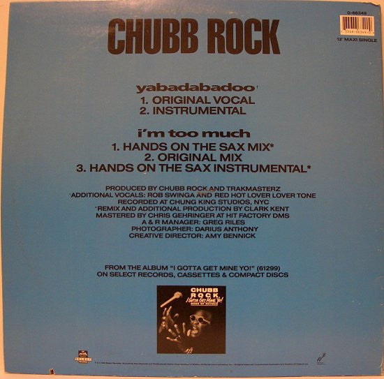 Chubb Rock : Yabadabadoo /  I'm Too Much (12", Maxi)