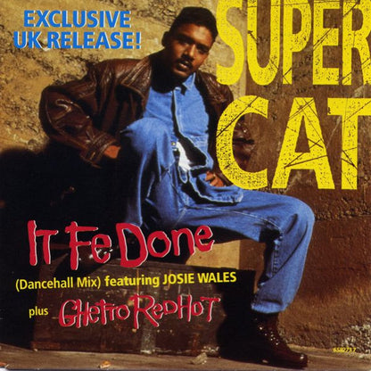 Super Cat (2) : It Fe Done (7")