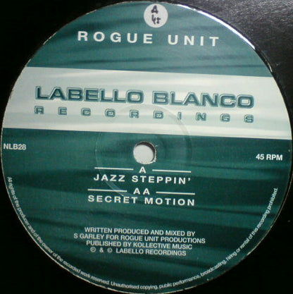 Rogue Unit : Jazz Steppin' / Secret Motion (12")