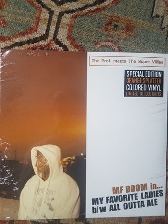MF Doom, The Prof. meets The Super Villain : My Favorite Ladies b/w All Outta Ale (12", RP, Ora)