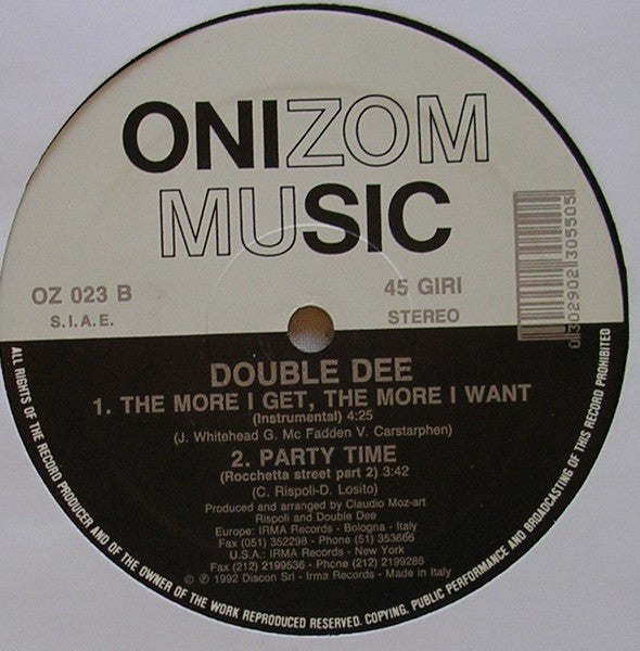 Double Dee : The More I Get, The More I Want (12")
