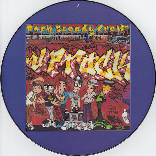 Rock Steady Crew* : Uprock (12", Pic)