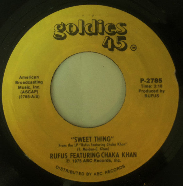 Rufus & Chaka Khan : Sweet Thing / At Midnight (My Love Will Lift You Up) (7")