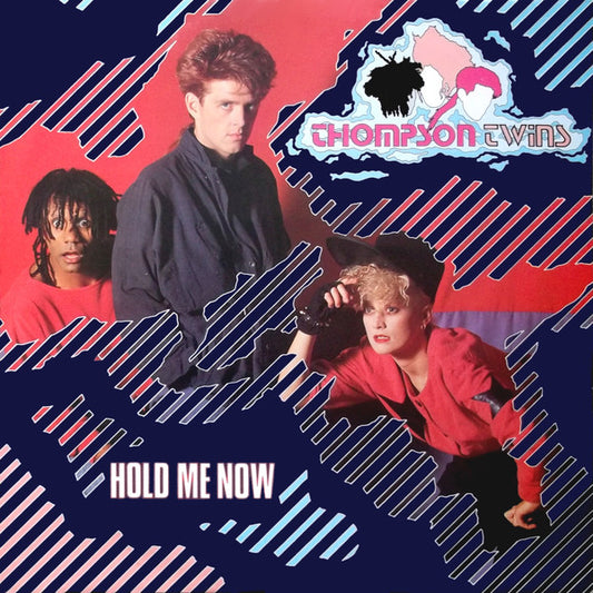 Thompson Twins : Hold Me Now (12", Single, Blu)
