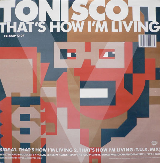 Toni Scott* : That's How I'm Living / The Chief (12")