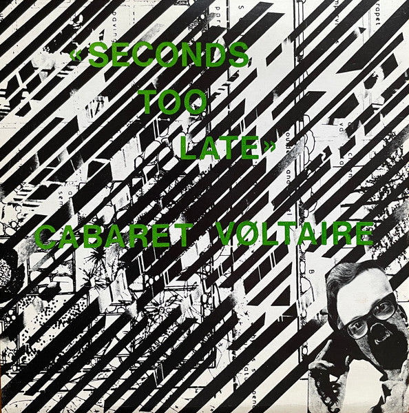Cabaret Vøltaire* : Seconds Too Late (7", Single, Dee)
