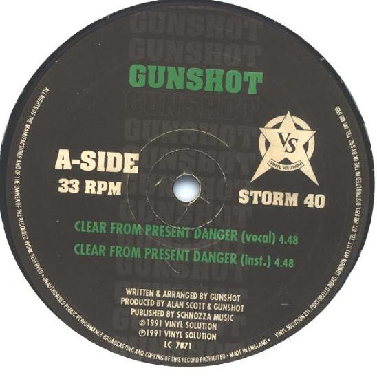 Gunshot : Clear From Present Danger / Interception Squad (12")