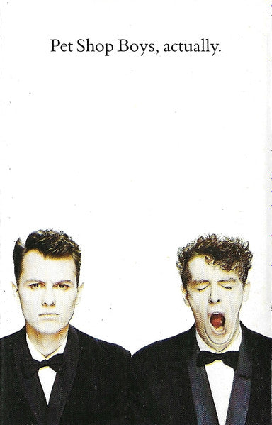 Pet Shop Boys : Actually (Cass, Album, XDR)
