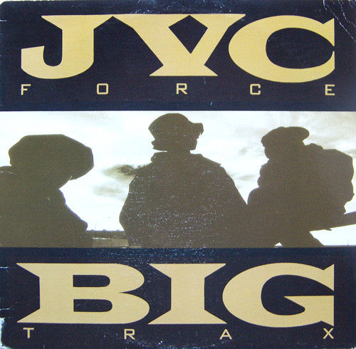 JVC Force* : Big Trax  (12", (Sh)