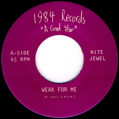 Nite Jewel : Weak For Me (7")