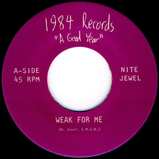 Nite Jewel : Weak For Me (7")