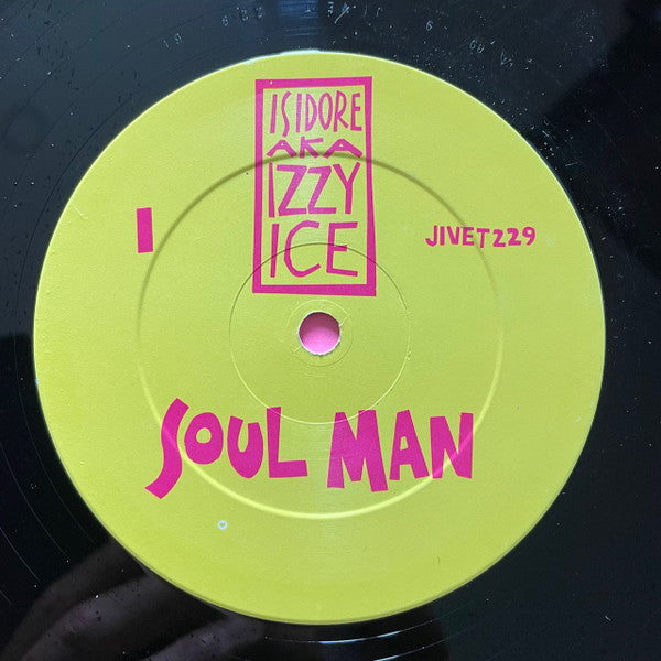Isidore (3) Aka Izzy Ice : Soul Man (12", Promo)