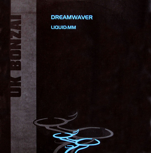 Dreamwaver : Liquid:MM (12")