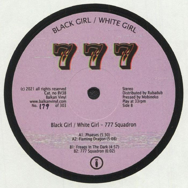 Black Girl / White Girl : 777 Squadron (12", Ltd, Num)