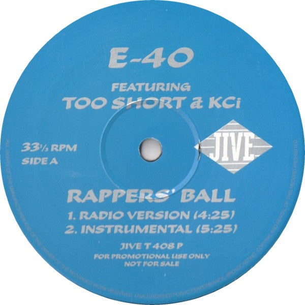 E-40 Featuring Too Short & K-Ci : Rappers' Ball (12", Promo)