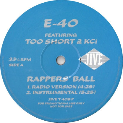 E-40 Featuring Too Short & K-Ci : Rappers' Ball (12", Promo)