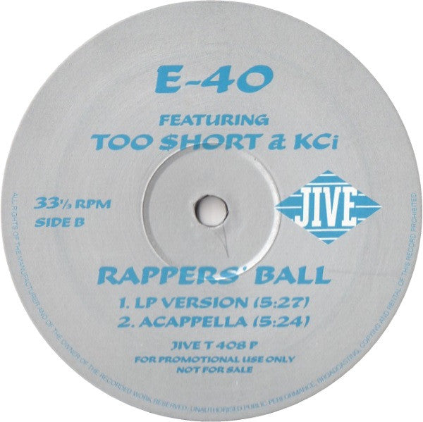 E-40 Featuring Too Short & K-Ci : Rappers' Ball (12", Promo)