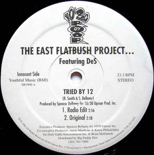 East Flatbush Project Featuring DeS : Tried By 12 (12")