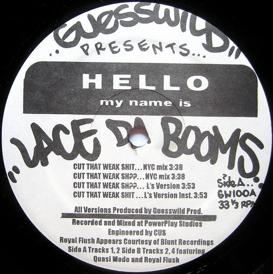 Lace Da Booms : Cut That Weak Shit / Ain't No Secret (12")