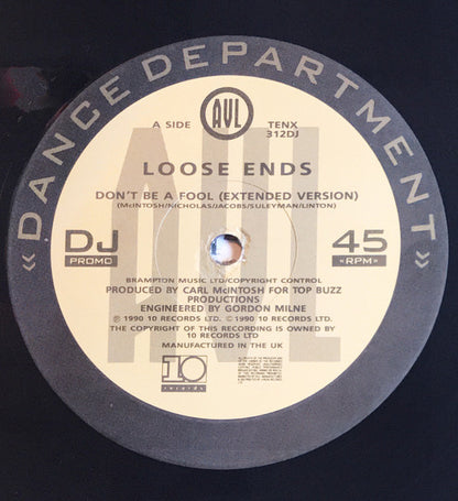 Loose Ends : Don't Be A Fool (12", Promo)
