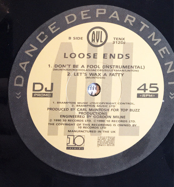 Loose Ends : Don't Be A Fool (12", Promo)