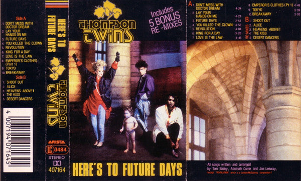 Thompson Twins : Here's To Future Days (Cass, Album, Bla)