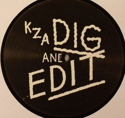 KZA : Dig And Edit (Remixed) (12")