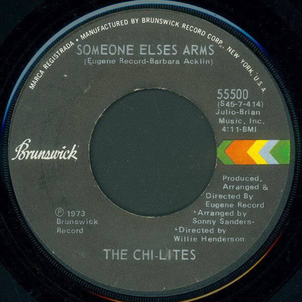 The Chi-Lites : Stoned Out Of My Mind / Someone Elses Arms (7", Single)