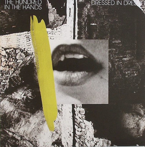 The Hundred In The Hands : Dressed In Dresden (12", Single)
