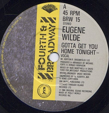 Eugene Wilde : Gotta Get You Home Tonight (7")