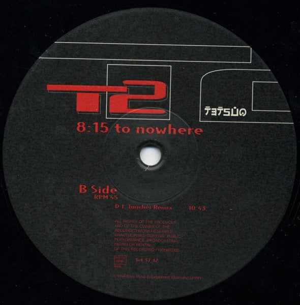 T2 : 8:15 To Nowhere (12")