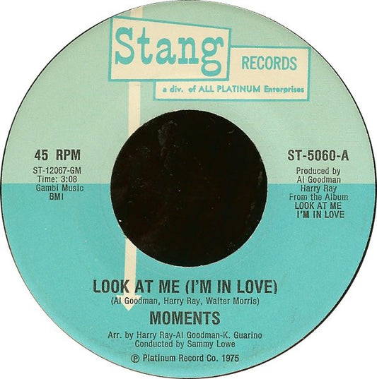 The Moments : Look At Me (I'm In Love) / You've Come A Long Way (7", Single)