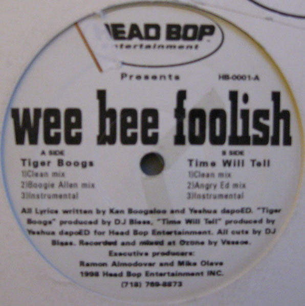 Wee Bee Foolish Featuring Yeshua dapoED : Tiger Boogs / Time Will Tell (12")