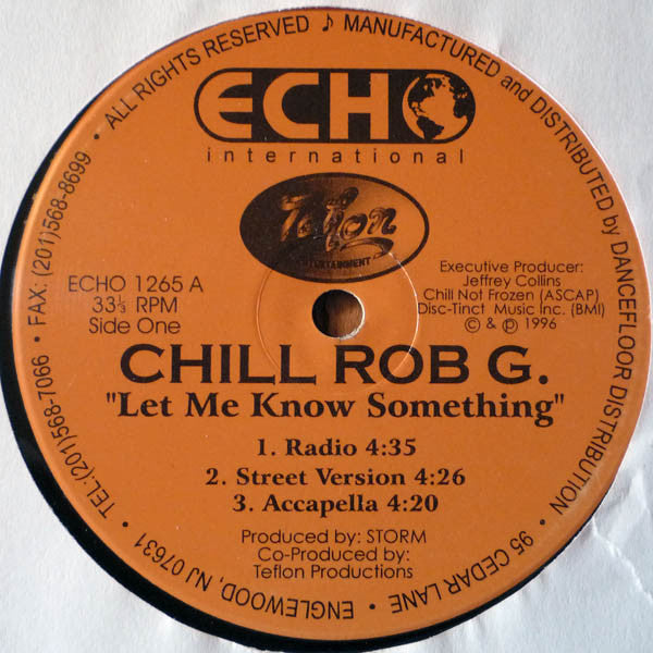 Chill Rob G : Let Me Know Something (12")