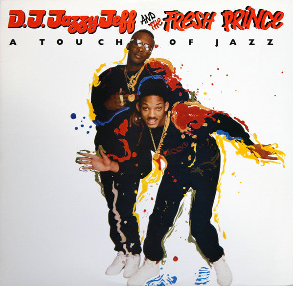 D.J. Jazzy Jeff And The Fresh Prince* : A Touch Of Jazz (12")